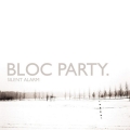  Bloc Party ‎– Silent Alarm 